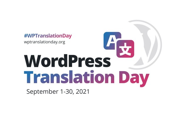 WordPress tulkošanas diena, 2021. gads, 1. - 30. septembris, 2021. gads